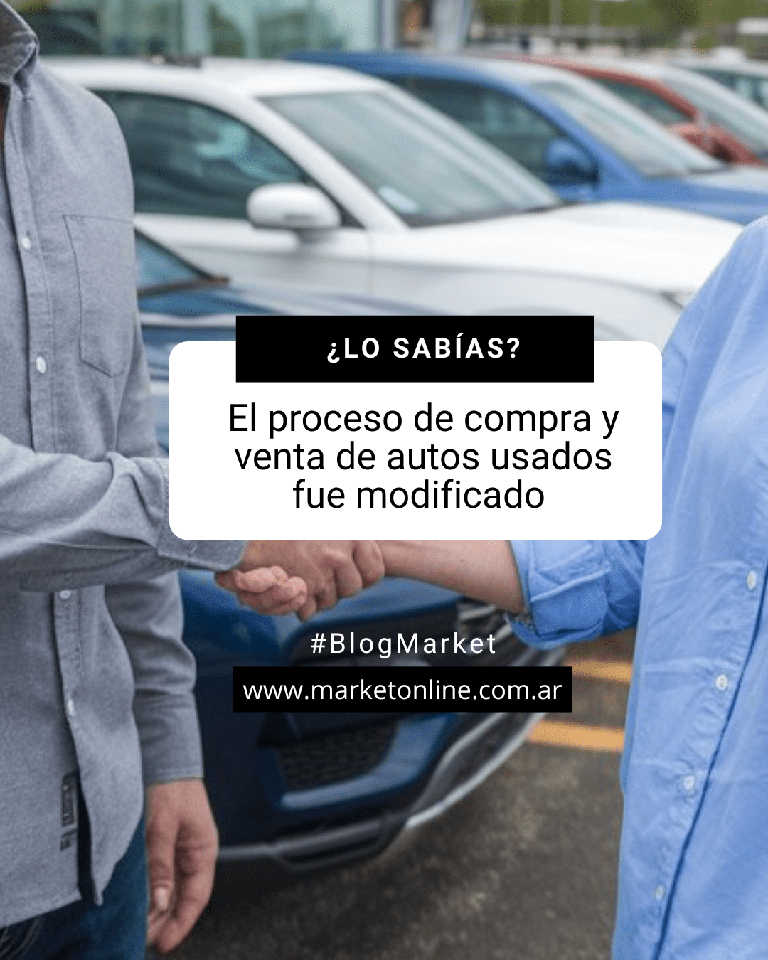 El proceso de compra y venta de autos usados fue modificado