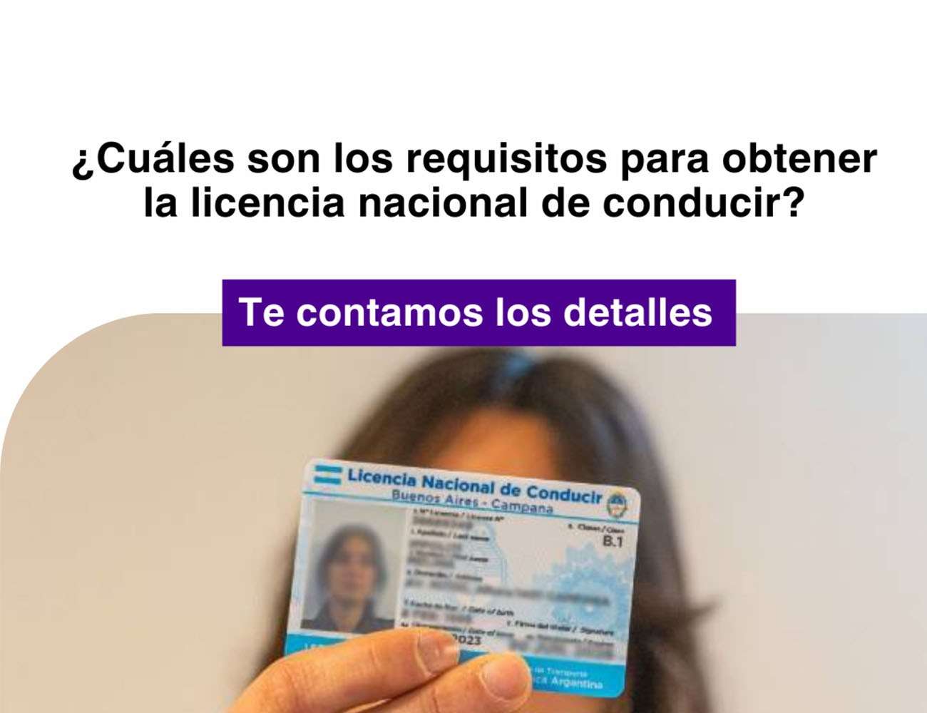Hice mi primera compra de auto usado, ¿Qué tengo que saber sobre la licencia de conducir?